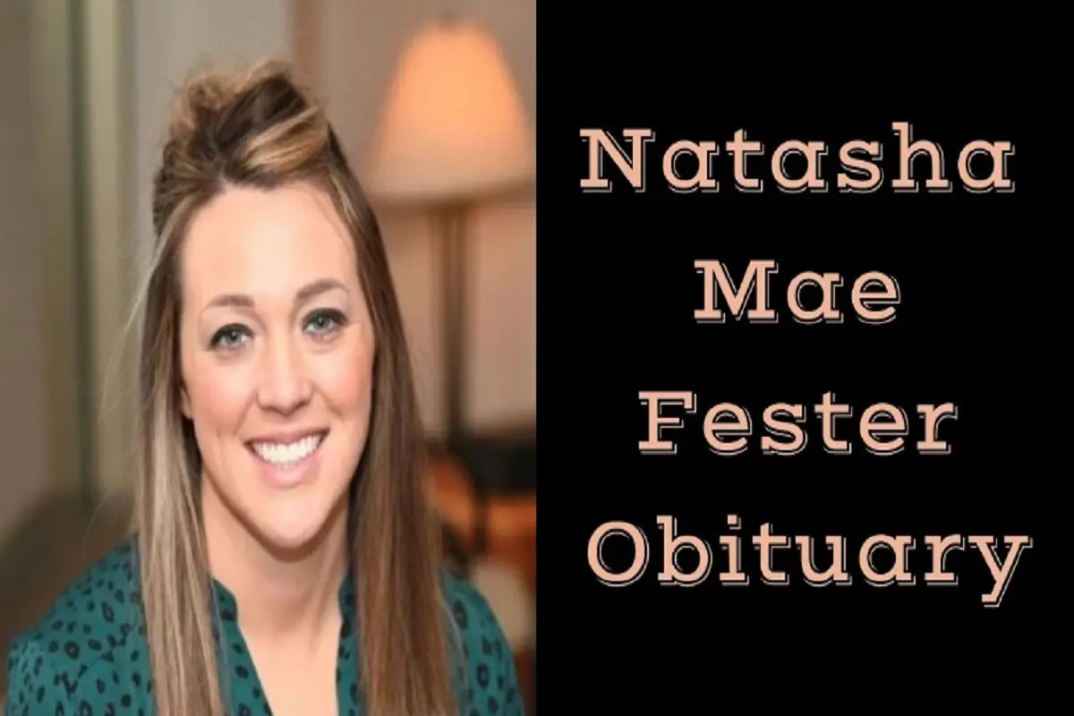 Natasha Mae Fester: A Life Remembered